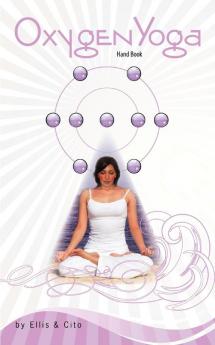 Oxygen Yoga: Handbook