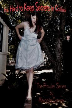 It's Hard to Keep Secrets in Colfax