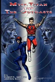 Myst Titan and the Outcasts