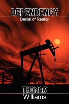 Dependecy: Denial of Reality