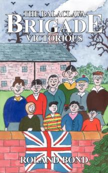 The Balaclava Brigade Victorious