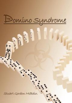 The Domino Syndrome