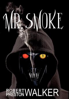 Mr. Smoke