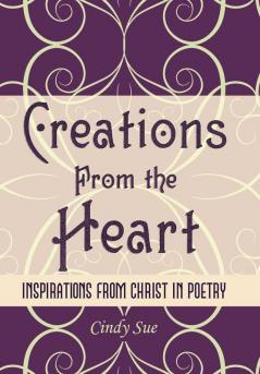 Creations from the Heart