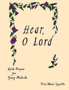 Hear O Lord