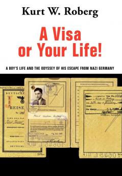 A Visa or Your Life!