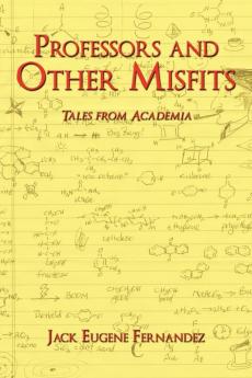 Professors and Other Misfits