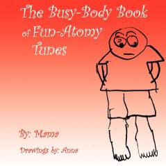 The Busy-Body Book Of Fun-Atomy Tunes