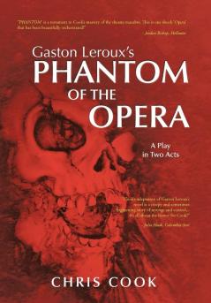 Gaston LeRoux's Phantom of the Opera