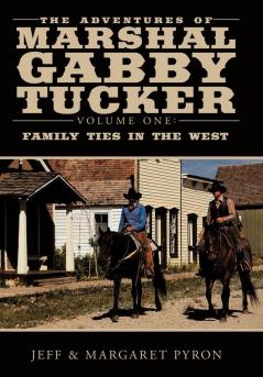 The Adventures of Marshal Gabby Tucker