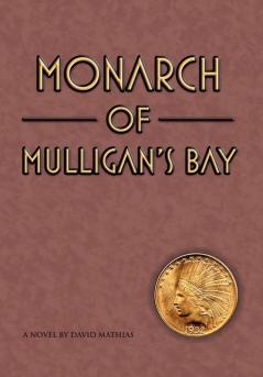 Monarch of Mulligan's Bay