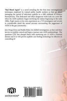 Bad Blood Again: First Syphilis Then AIDS- A Whole New Game