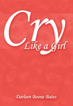 Cry Like a Girl