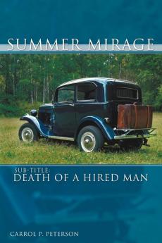 Summer Mirage: Death of a Hired Man