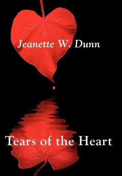 Tears of the Heart