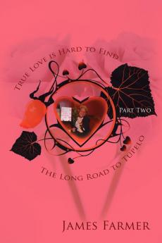 True Love is Hard to Find Part Two