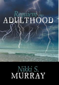 Requiem into Adulthood