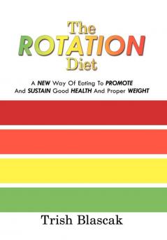 The ROTATION Diet