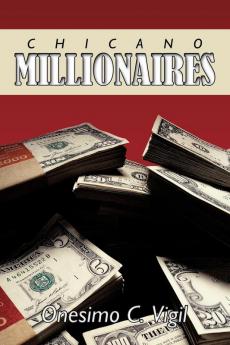 Chicano Millionaires