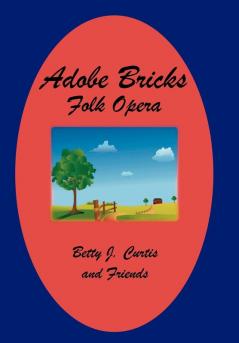 Adobe Bricks Folk Opera