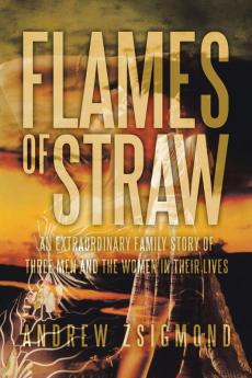 Flames of Straw