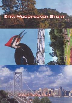 Effa Woodpecker Story