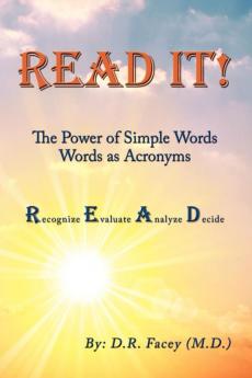 Read It! The Power of Simple Words: Words As Acronyms