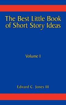 The Best Little Book of Short Story Ideas