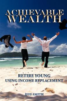 Achievable Wealth