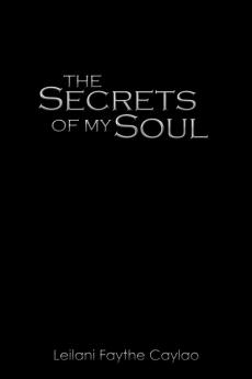 The Secrets of My Soul