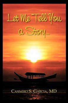 Let Me Tell You a Story