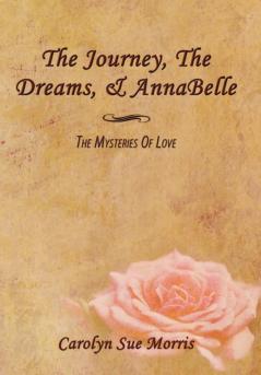 The Journey The Dreams & AnnaBelle