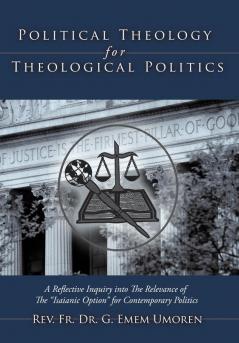 Political Theology for Theological Politics