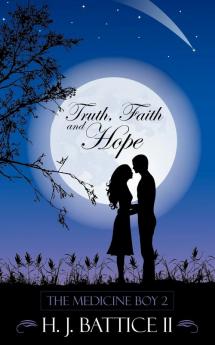 Truth Faith and Hope