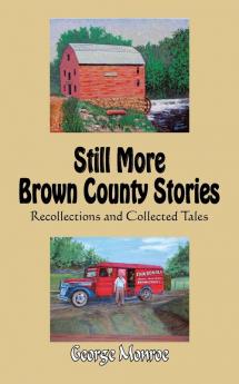 Still More Brown County Stories