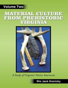 Material Culture from Prehistoric Virginia