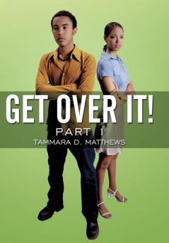 Get Over It!