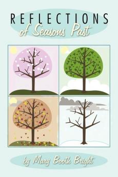 Reflections of Seasons Past: Personal Perceptions Over 8 Decades