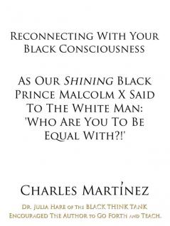 Reconnecting With Your Black Consciousness