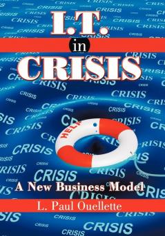 I.T. in Crisis