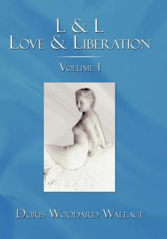 L & L Love & Liberation