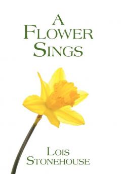 A Flower Sings