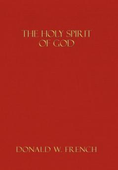 The Holy Spirit of God