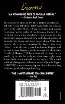 Depraved: The Definitive True Story of H.H. Holmes Whose Grotesque Crimes Shattered Turn-of-the-Century Chicago (Pocket Star Books True Crime)