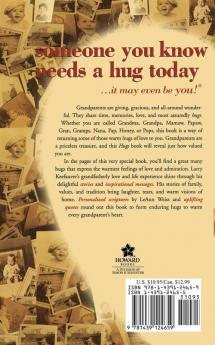 Hugs for Grandparents: Stories Sayings and Scriptures to Encourage and (Hugs Series)