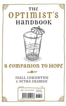 The Optimist's/Pessimist's Handbook: A Companion to Hope/Despair