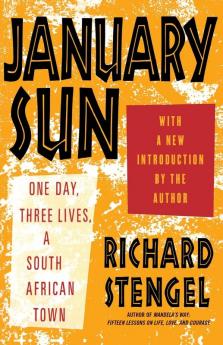 January Sun: One Day Three Lives a South African Town