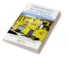 Cybersecurity for Industrial Control Systems