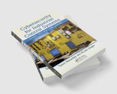 Cybersecurity for Industrial Control Systems