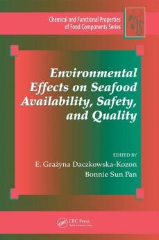 Environmental Effects on Seafood Availability Safety and Quality